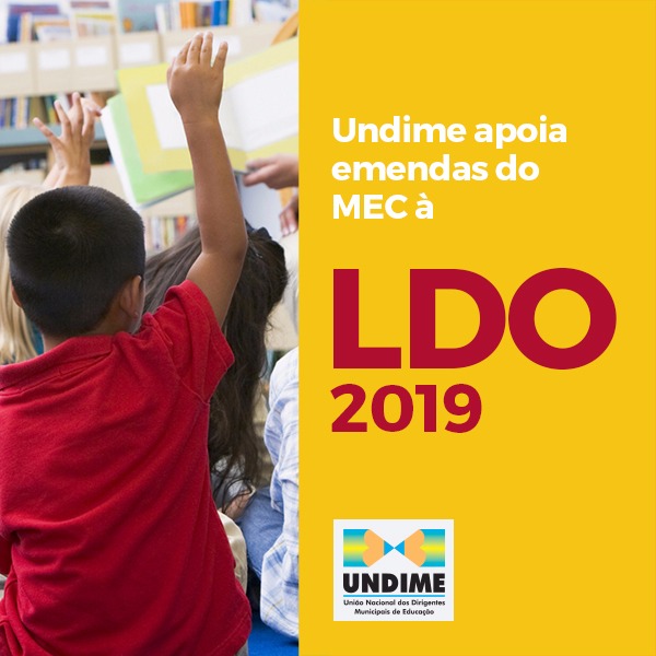Undime apoia emendas do MEC à LDO 2019